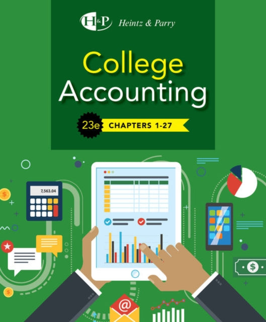 Book cover of: College Accounting, Chapters 1-27. By: James A. Heintz