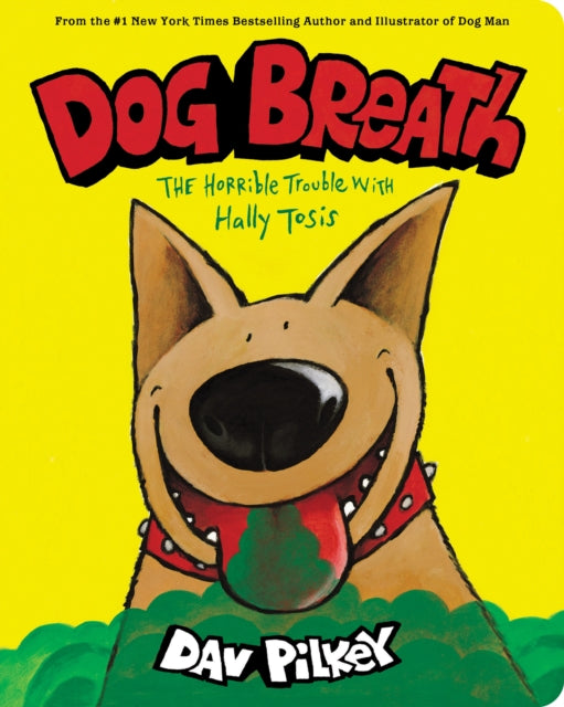 Book cover of: Dog Breath (BB). By: Dav Pilkey