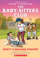 BSCG #16: Kristy and the Walking Disaster 9781338835557 Ann M. Martin
