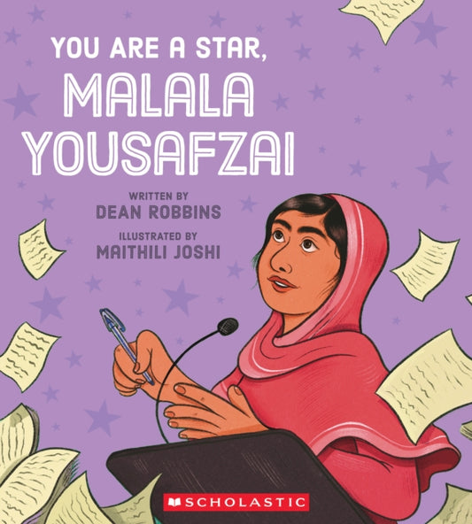 Book cover of: You Are a Star, Malala Yousafzai. By: Dean Robbins