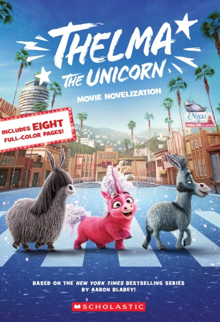 Book cover of: Thelma the Unicorn Movie Novelisation