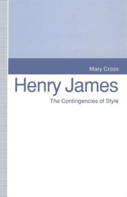 Book cover of: Henry James. By: Mary Cross