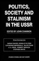 Book cover of: Politics, Society and Stalinism in the USSR. By: John Channon