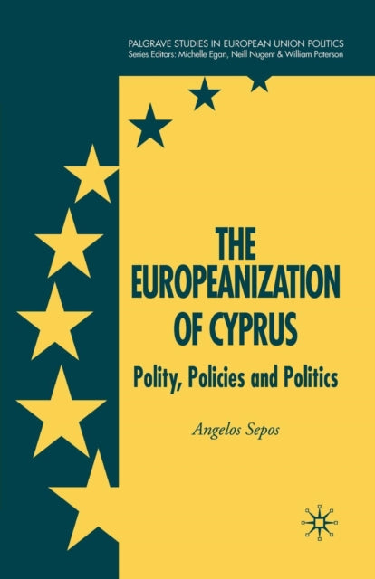 Book cover of: Europeanization of Cyprus. By: A. Sepos