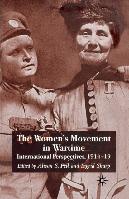Book cover of: Women's Movement in Wartime. By: A. Fell