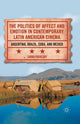 Book cover of: Politics of Affect and Emotion in Contemporary Latin American Cinema. By: L. Podalsky