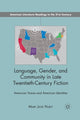 Book cover of: Language, Gender, and Community in Late Twentieth-Century Fiction. By: M. Hurst