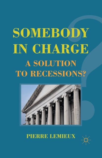Book cover of: Somebody in Charge. By: P. LeMieux
