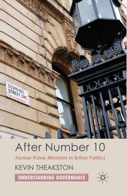 Book cover of: After Number 10. By: K. Theakston
