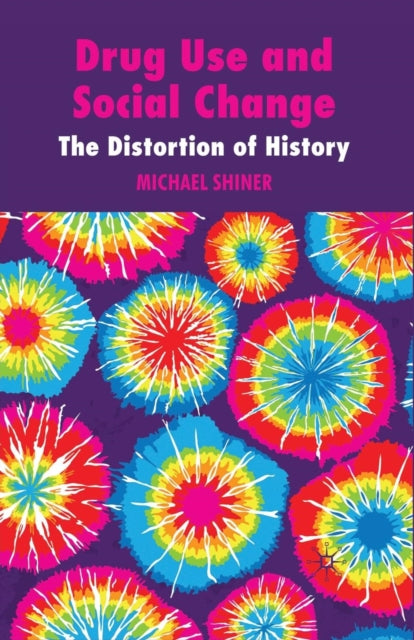 Book cover of: Drug Use and Social Change. By: M. Shiner