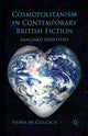 Book cover of: Cosmopolitanism in Contemporary British Fiction. By: F. McCulloch