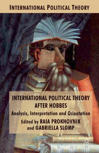 Book cover of: International Political Theory after Hobbes. By: R. Prokhovnik