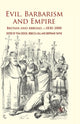 Book cover of: Evil, Barbarism and Empire. By: T. Crook