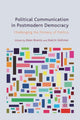 Book cover of: Political Communication in Postmodern Democracy. By: K. Brants