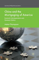 Book cover of: China and the Mortgaging of America. By: H. Thompson