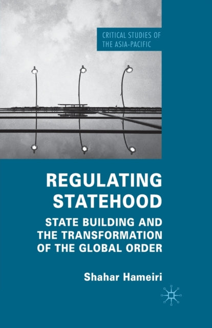 Book cover of: Regulating Statehood. By: S. Hameiri