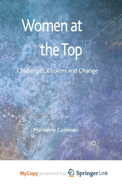 Book cover of: Women at the Top. By: M. Coleman
