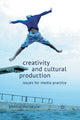 Book cover of: Creativity and Cultural Production. By: P. McIntyre