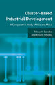 Book cover of: Cluster-Based Industrial Development. By: T. Sonobe