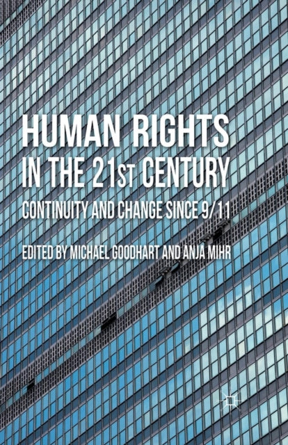 Book cover of: Human Rights in the 21st Century. By: M. Goodhart