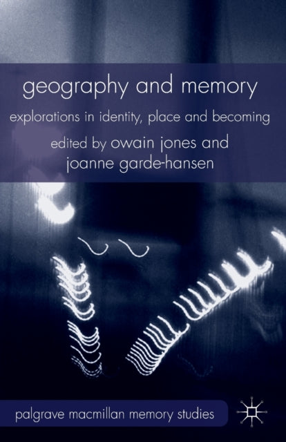 Book cover of: Geography and Memory. By: O. Jones