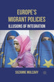 Book cover of: Europe's Migrant Policies. By: Suzanne Mulcahy