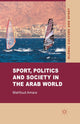 Book cover of: Sport, Politics and Society in the Arab World. By: M. Amara