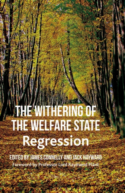Book cover of: Withering of the Welfare State. By: J. Connelly