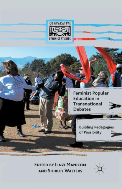 Book cover of: Feminist Popular Education in Transnational Debates. By: L. Manicom