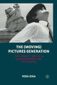Book cover of: (Moving) Pictures Generation. By: V. Dika