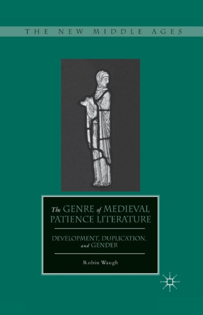 Book cover of: Genre of Medieval Patience Literature. By: R. Waugh