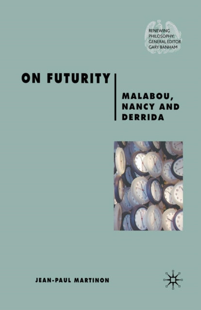 Book cover of: On Futurity. By: J. Martinon