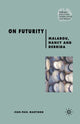 Book cover of: On Futurity. By: J. Martinon