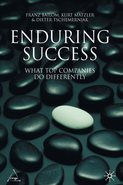 Book cover of: Enduring Success. By: K. Matzler