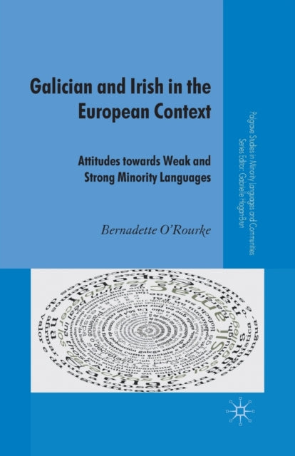 Book cover of: Galician and Irish in the European Context. By: B. O'Rourke