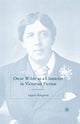 Book cover of: Oscar Wilde as a Character in Victorian Fiction. By: A. Kingston