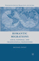 Book cover of: Romantic Migrations. By: M. Wiley