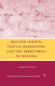 Book cover of: Mestiz@ Scripts, Digital Migrations, and the Territories of Writing. By: D. Baca