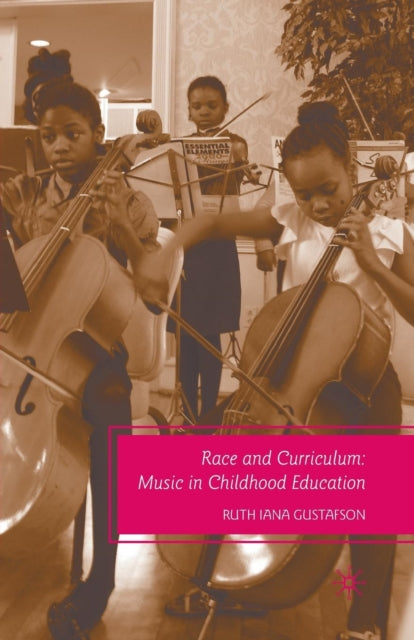 Book cover of: Race and Curriculum. By: R. Gustafson