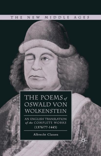 Book cover of: Poems of Oswald Von Wolkenstein. By: A. Classen