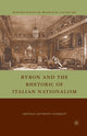 Book cover of: Byron and the Rhetoric of Italian Nationalism. By: A. Schmidt