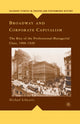 Book cover of: Broadway and Corporate Capitalism. By: M. Schwartz