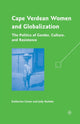 Book cover of: Cape Verdean Women and Globalization. By: K. Carter