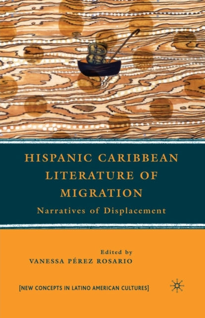 Book cover of: Hispanic Caribbean Literature of Migration. By: Vanessa Pérez Rosario