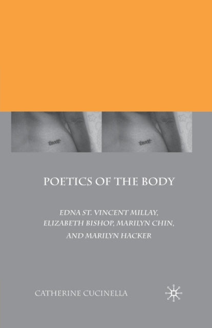 Book cover of: Poetics of the Body. By: C. Cucinella