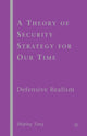 Book cover of: Theory of Security Strategy for Our Time. By: S. Tang