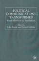 Book cover of: Political Communications Transformed. By: John Bartle