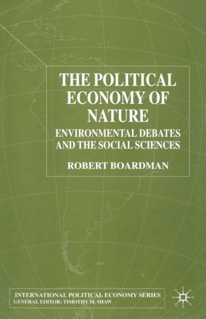 Book cover of: Political Economy of Nature. By: R. Boardman