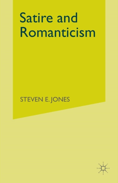 Book cover of: Satire and Romanticism. By: Jones, S.