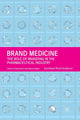 Book cover of: Brand Medicine. By: T. Blackett